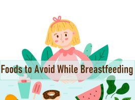 List of Foods to Avoid While Breastfeeding: A Comprehensive Guide