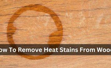 How To Remove Heat Stains From Wood: 9+ Ways To Try At Home How To Remove Heat Stains From Wood