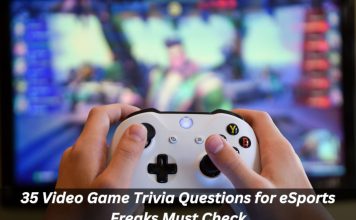 35 Video Game Trivia Questions for eSports Freaks Must Check Video Game Trivia Questions