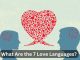What Are the 7 Love Languages: A Guide to Strengthening Relationships What Are the 7 Love Languages