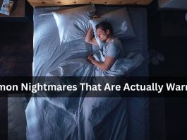 Most Common Nightmares That Are Actually Warnings – What They Mean Common Nightmares That Are Actually Warnings