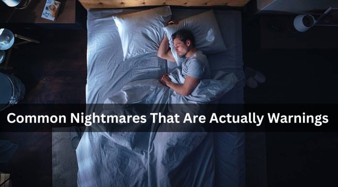 Most Common Nightmares That Are Actually Warnings – What They Mean Common Nightmares That Are Actually Warnings