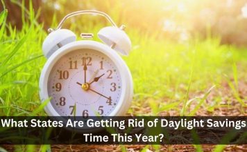 What States Are Getting Rid of Daylight Savings Time This Year?